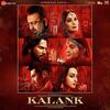 Kalank (2019) Full Album